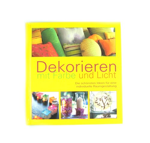 Buch "Dekorationen mit Farbe und Licht"