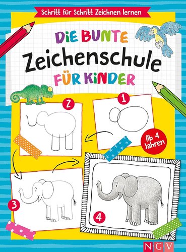 Die bunte Zeichenschule für Kinder ab 4