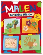 Malen für kleine Hände, ab 2 Jahren
