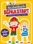 Bastelbuch Schulstart - Erstes Lernen -