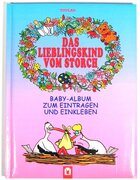 "Das Lieblingskind vom Storch" -