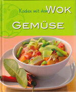 Kochen mit dem WOK - Gemüse